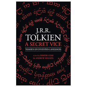 A Secret Vice: Tolkien On Invented Languages
