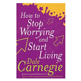Hình ảnh sách How To Stop Worrying And Start Living (Paperback)