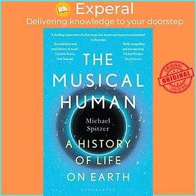 Hình ảnh Sách - The Musical Human - A History of Life on Earth - A BBC Radio 4 'Book o by Michael Spitzer (UK edition, paperback)