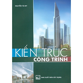 [Download Sách] Kiến Trúc Công Trình (Tái bản)