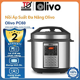 Nồi Áp Suất Điện Đa Năng OLIVO PC60, 6.0Lit-1000W, 16 Chức Năng Nấu