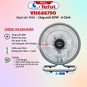 Quạt đứng Tefal 6 cánh VH689690 (Có REMOTE Điều Khiển từ xa) Công Suất 80W - Quạt sàn Tefal 6 cánh VH686790 công suất 80W - Hàng Chính Hãng - Bảo Hành 12 Tháng