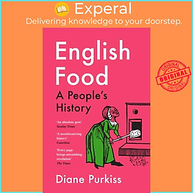 Sách - English Food - A People's History by Diane Purkiss (UK edition, paperback)