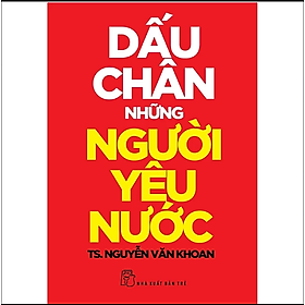 Sách Dấu Chân Những Người Yêu Nước