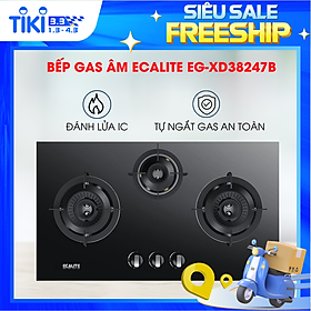 Bếp gas âm 3 vùng nấu Ecalite EG-XD38247B - Đánh lửa bằng IC - Hàng chính hãng