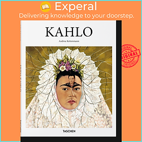 Sách - Kahlo by Andrea Kettenmann (hardcover)