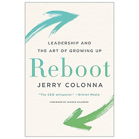 [Download Sách] Reboot: Leadership And The Art Of Growing Up