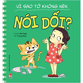 [Download Sách] Để Em Luôn Ngoan Ngoãn: Vì Sao Tớ Không Nên Nói Dối?