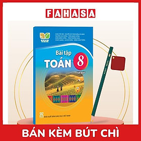 Sách Giáo Khoa Bài Tập Toán 8 - Tập 1 (Kết Nối) (Chuẩn) - Kèm Bút Chì