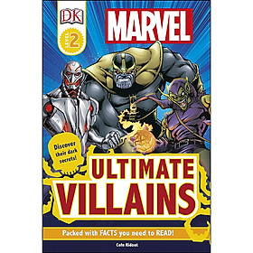 DK Reader Level 2: Marvel Ultimate Villains (Discover Their Dark Secrets) (Packed with FACTS you need to READ)