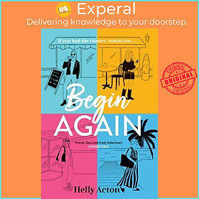 Sách - Begin Again - The most relatable book of 2023 by Helly Acton (UK edition, hardcover)