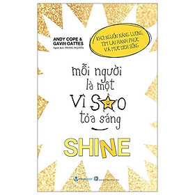 Mỗi Người Là Một Vì Sao Tỏa Sáng - Shine - Vĩ Ngư