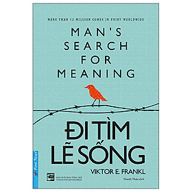 Đi Tìm Lẽ Sống ( Tái Bản )