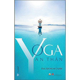 [Download Sách] YoGa An Thần (Tái Bản)