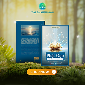 Sách PHẬT ĐẠO MỘT KHOA HỌC VÀ HƠN THẾ - Tác giả Trần Thế Công - bìa cứng