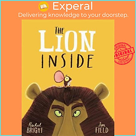 Sách - The Lion Inside by Rachel Bright (UK edition, paperback)
