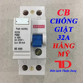 CB chống giật 32A hàng mỹ