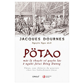 Pötao, Một Lý Thuyết Về Quyền Lực Ở Người Jörai Đông Dương
