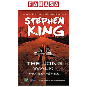 Sách - The Long Walk - Trăm Dặm Tử Thần