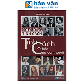Sách Soi Gương Tính Cách - Tính Cách Cơ Bản Của Con Người