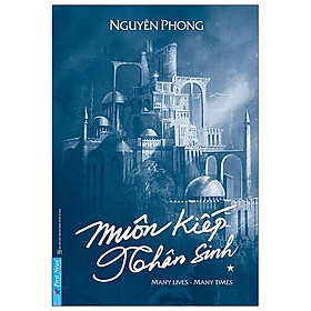 Muôn kiếp nhân sinh - Tập 1 (Bìa cứng, Nguyên Phong)