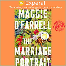 Sách - The Marriage Portrait - the Instant Sunday Times Bestseller, Shortlis by Maggie O'Farrell (UK edition, paperback)