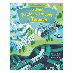 See Inside Bridges, Towers and Tunnels