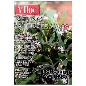 Những Bài Thuốc Hay - Sổ Tay Y Học (Tập 109)