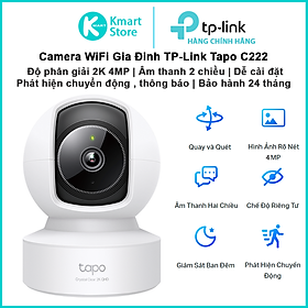 Camera WIFI An Ninh TP-Link Tapo C222 | 2K QHD 4MP | Đàm thoại 2 chiều | Tầm nhìn ban đêm | Dễ cài đặt | Bảo hành 2 năm | Hàng Chính Hãng