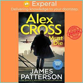 Sách - Alex Cross Must Die by James Patterson (UK edition, hardcover)