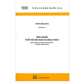 Ảnh bìa TCVN 9362:2012 Tiêu Chuẩn Thiết Kế Nền Nhà Và Công Trình