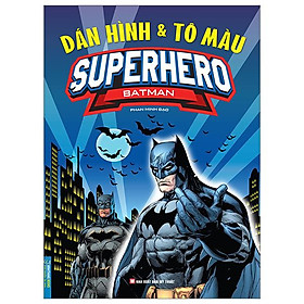 Dán Hình Và Tô Màu - Superhero - Batman - Dan Strutzel