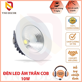 Mua ĐÈN LED ÂM TRẦN DOWNLIGHT COB 10W  ĐÈN LED ÂM TRẦN 10W  ÁNH SÁNG TRẮNG 6500K CHIẾU SÁNG NHÀ PHỐ  CĂN HỘ  SHOP  SHOWROOM