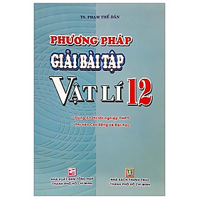 Phương Pháp Giải Bài Tập Vật Lí 12