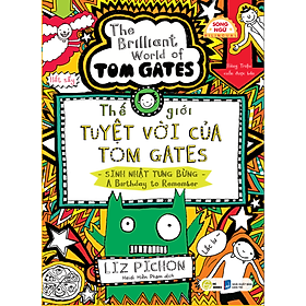 Sách Thế Giới Tuyệt Vời Của Tom Gates - The Brilliant World Of Tom Gates (Chọn Lẻ)