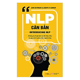 NLP căn bản - John Seymour, Joseph O'Connor