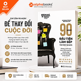 Sách 90 Ngày Đầu Tiên Làm Sếp (Tái Bản 2018)