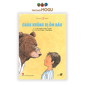 Download sách Ehon - Phát triển tư duy - Cháu không bị ốm đâu - cho bé 3-6 tuổi.