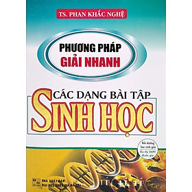 Phương Pháp Giải Nhanh Các Dạng Bài Tập Sinh Học