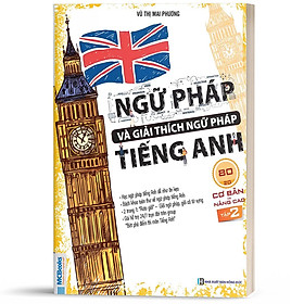 Hình ảnh Sách Combo Ngữ Pháp Và Giải Thích Ngữ Pháp Tiếng Anh Cơ Bản Và Nâng Cao 80/20 (Tập 1 + Tập 2)