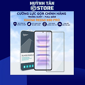 Cường lực redmi k60 k60 pro trong suốt FULL MÀN chống bám vân tay chính hãng GOR phụ kiện huỳnh tân store - Hàng nhập khẩu