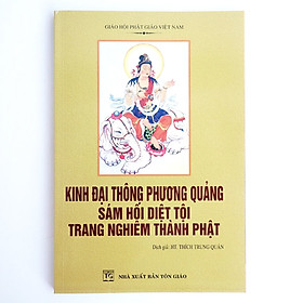 Sách - Kinh Đại Thông Phương Quảng Sám Hối Diệt Tội Trang Nghiêm Thành Phật