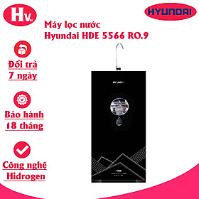 Mua Máy lọc nước Hyundai HDE 5566 RO.9 lõi nhập khẩu công nghệ Hidrogen - Hàng Chính Hãng