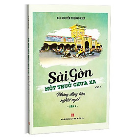 Sài Gòn - Một Thuở Chưa Xa - Những Đồng Tiền Nghiệt Ngã (Tập 1)
