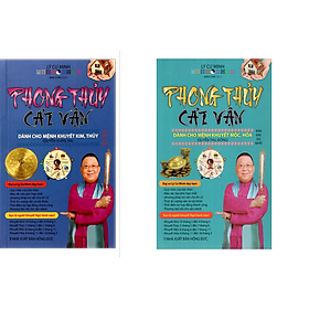 Bộ 2 Cuốn Phong Thủy Cải Vận Dành Cho Người Khuyết Mộc – Hỏa &  Kim – Thủy