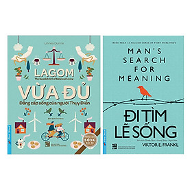 Combo Lagom - Vừa Đủ - Đẳng Cấp Sống Của Người Thụy Điển + Đi Tìm Lẽ Sống (2 cuốn)