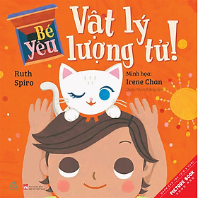 Bé yêu Vật lý lượng tử