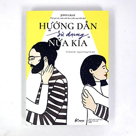 Sách - Hướng Dẫn “Sử Dụng” Nửa Kia