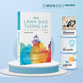 SACH Nhà lãnh đạo tương lai (TB) - Bìa mềm - Mvn Books