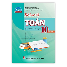 Sách - Để học tốt Toán 10 - tập 1 (Chân trời sáng tạo)